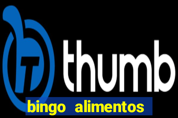bingo alimentos para imprimir